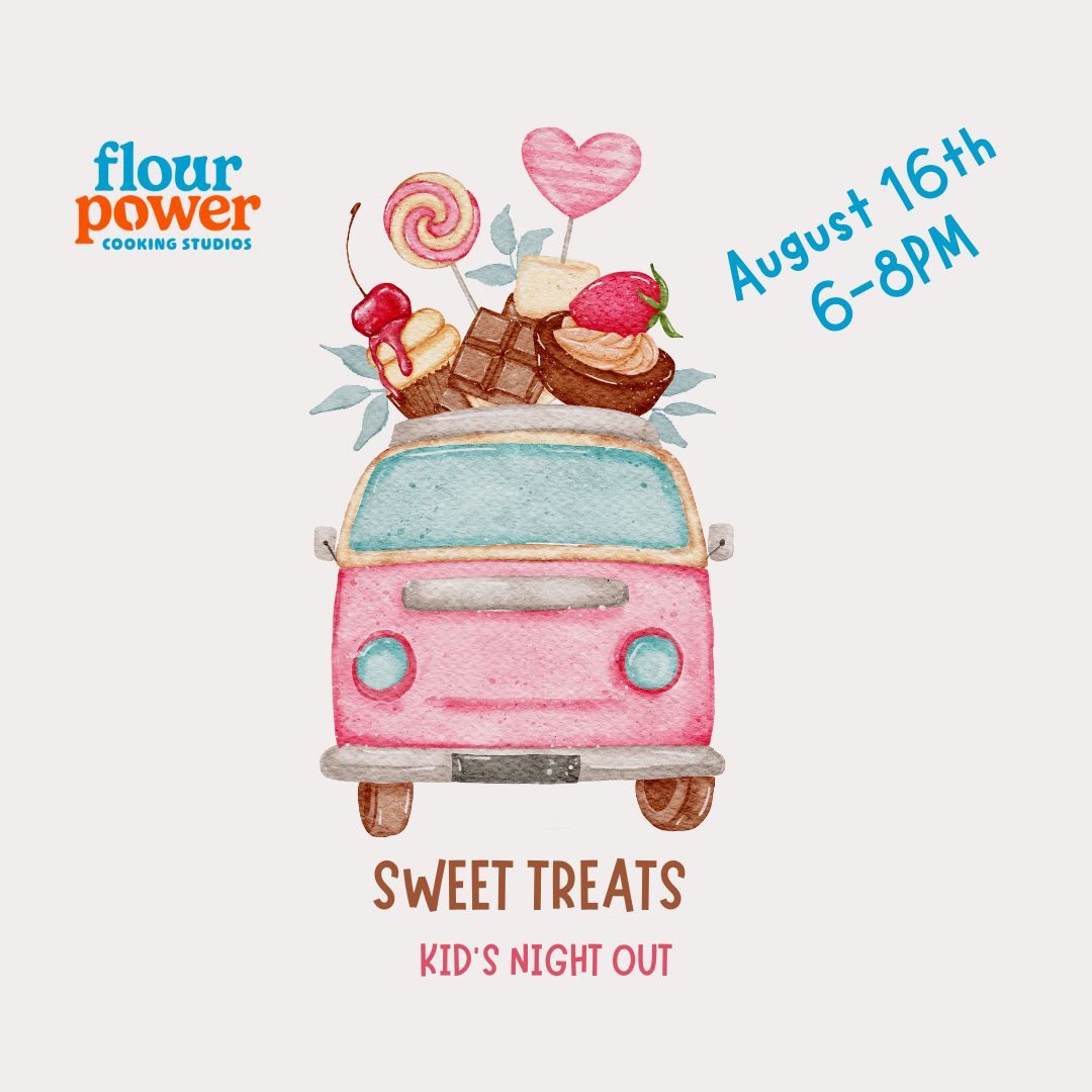 Kids Night Out - Sweet Treats!