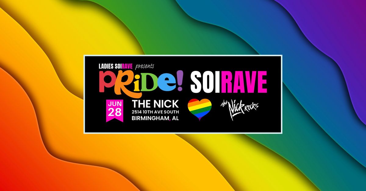 Pride SoiRAVE at The Nick