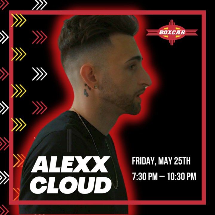 Boxcar Presents Alexx Cloud