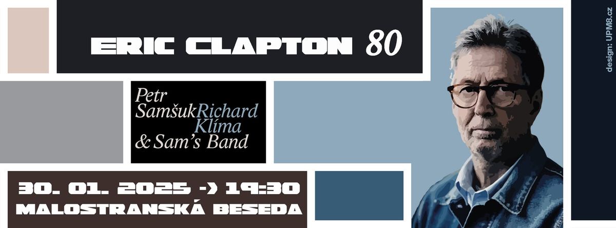 Eric Clapton 80 - poklona \u017eij\u00edc\u00ed legend\u011b 