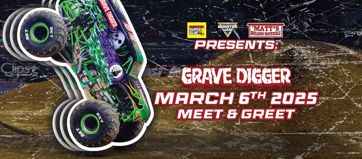 GRAVE DIGGER MEET & GREET \u2013 FREE Family Event! \ud83d\udefb\ud83c\udf89