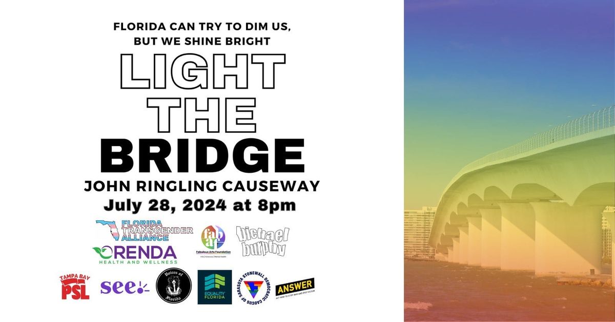 Light the Bridge - Sarasota