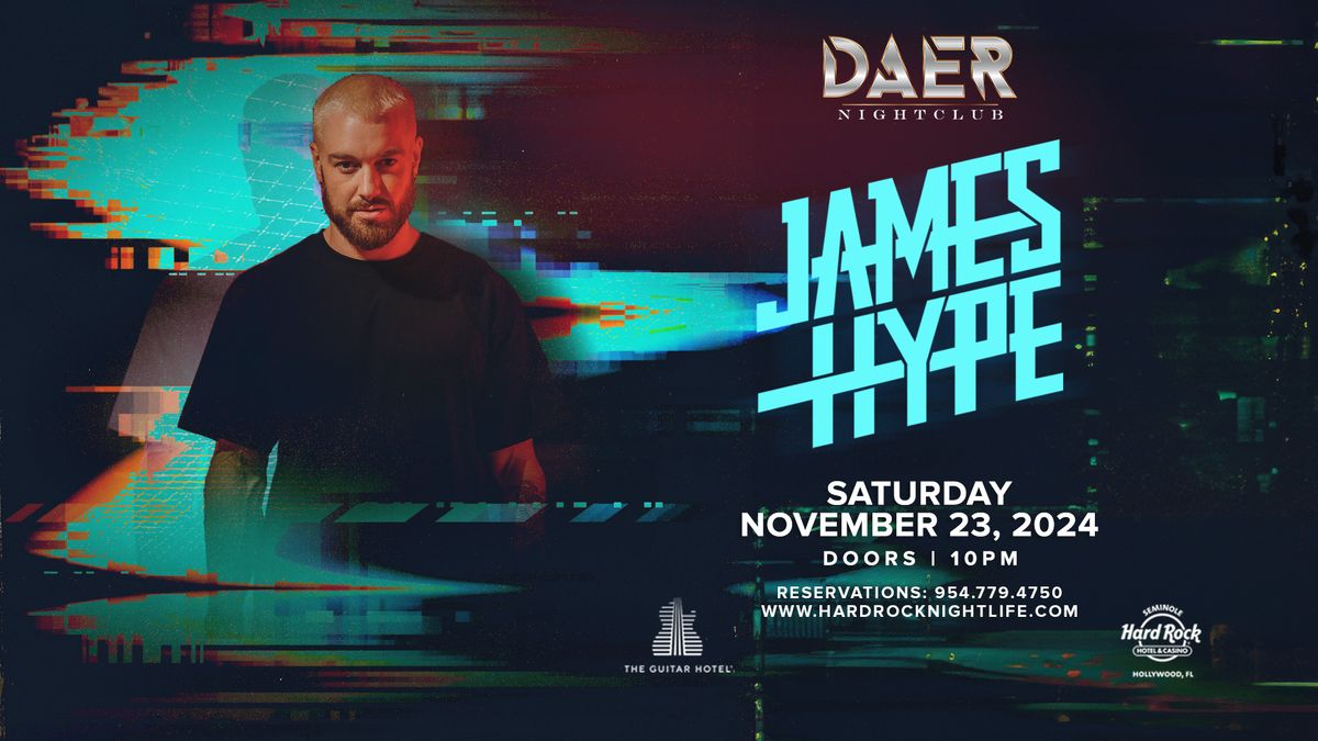 James Hype | DAER Nightclub