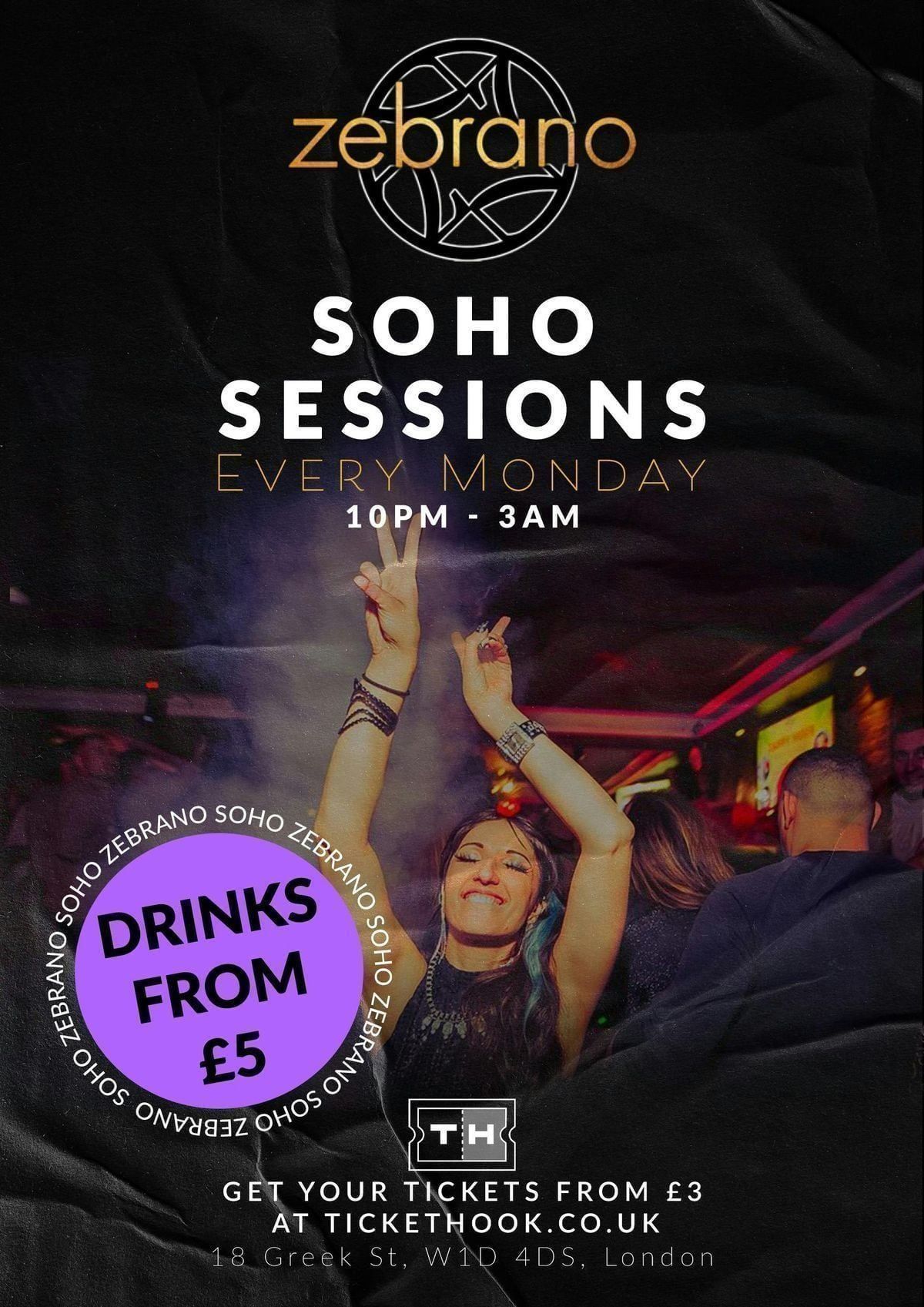 MONDAYS @ ZEBRANO LONDON 22ND JUNE