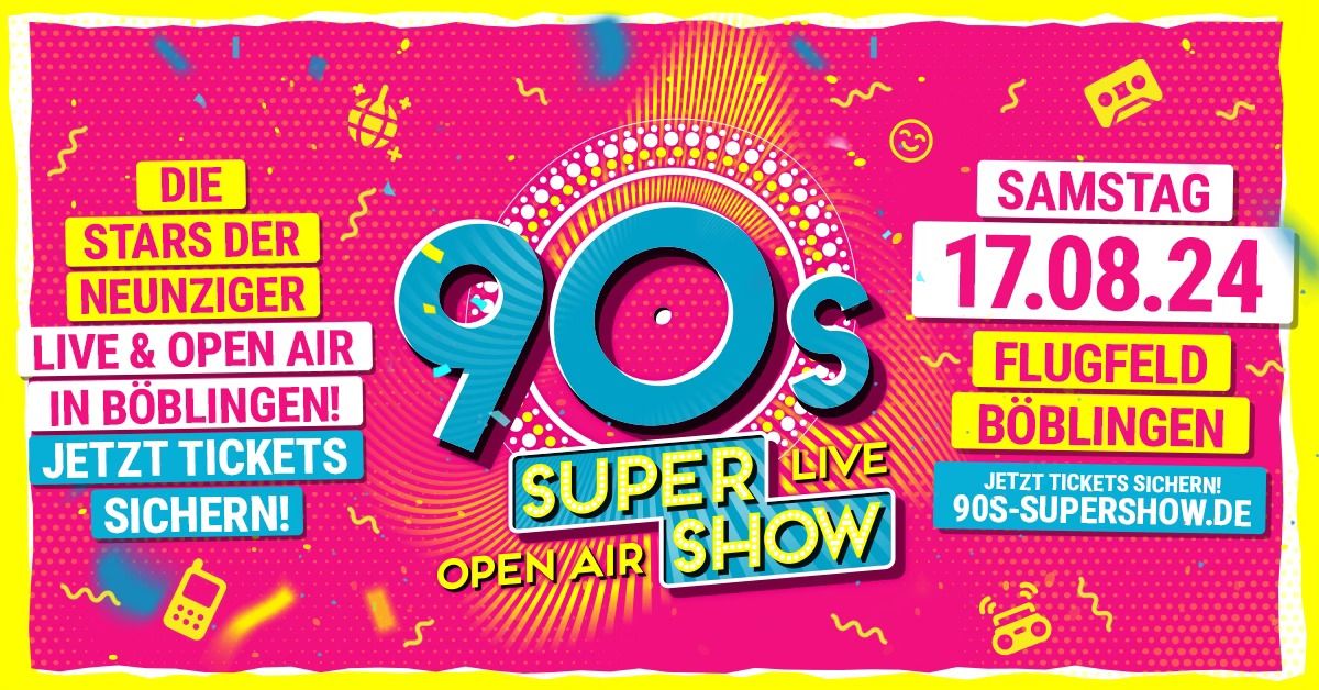 90s Super Show B\u00f6blingen