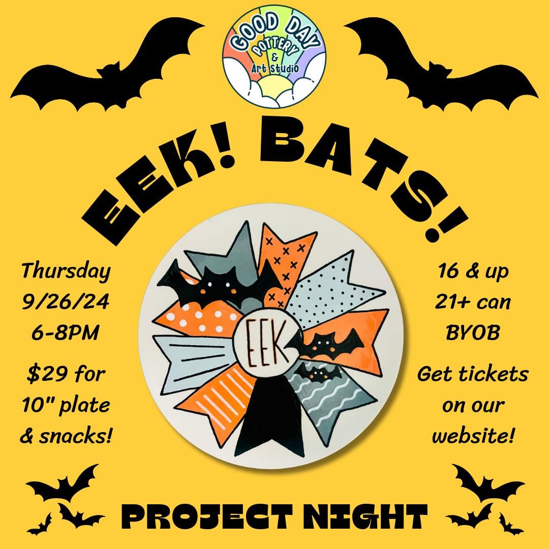 Eek! Bats! Plate Project Night