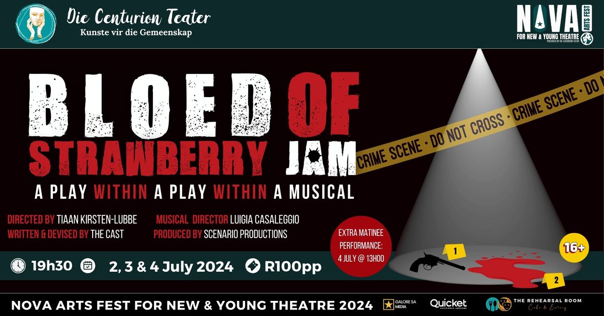 Bloed Of Strawberry Jam - A Play Within A Play Within A Musical (Nova Arts Festival 2024)