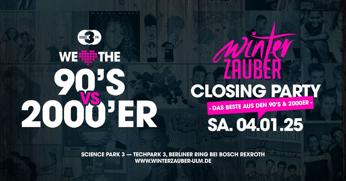  We Love The 90\u2018s vs. 2000er - Winterzauber Closing Party