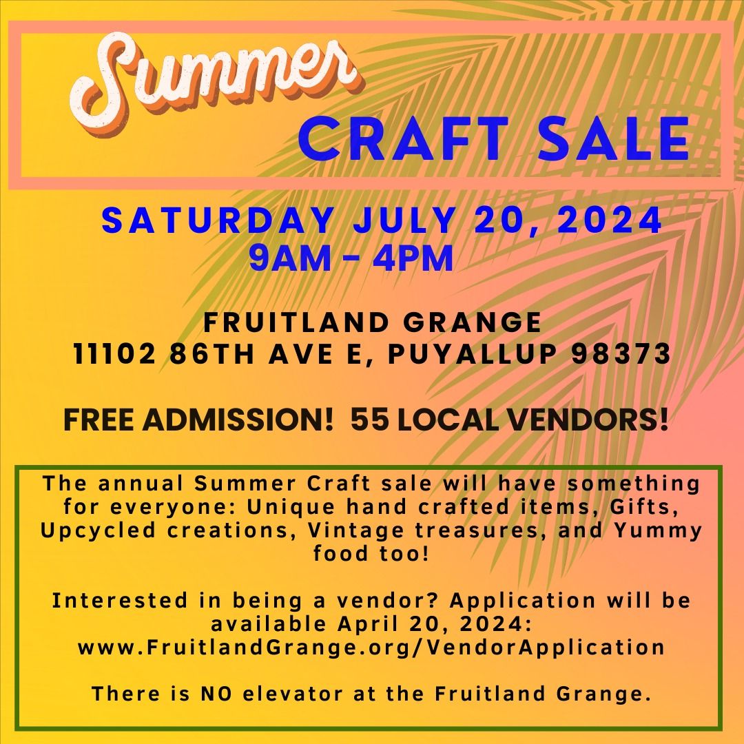 Summer Craft & Gift Sale at the Fruitland Grange