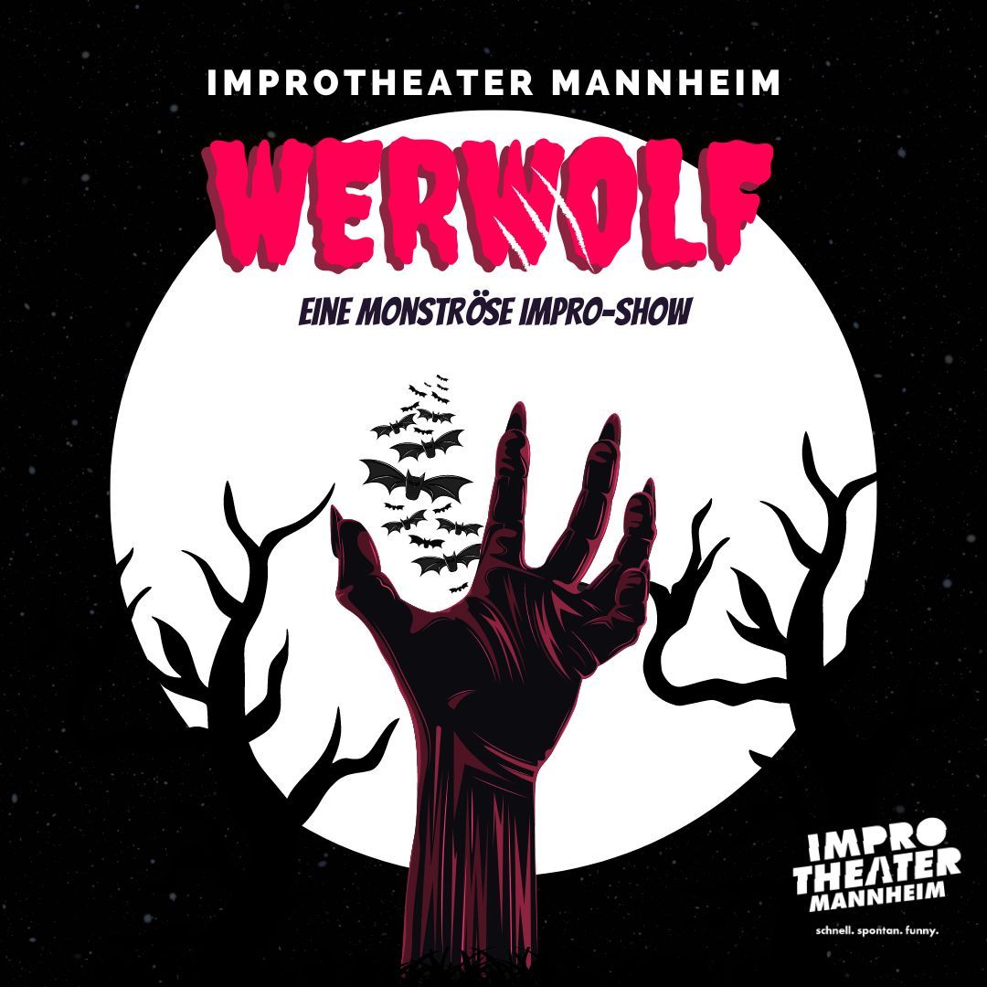 Werwolf - eine monstr\u00f6se Impro-Show