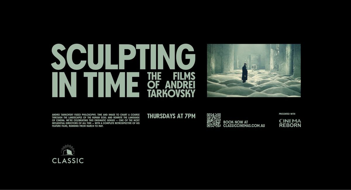 Sculpting in Time: The Films of Andrei Tarkovsky