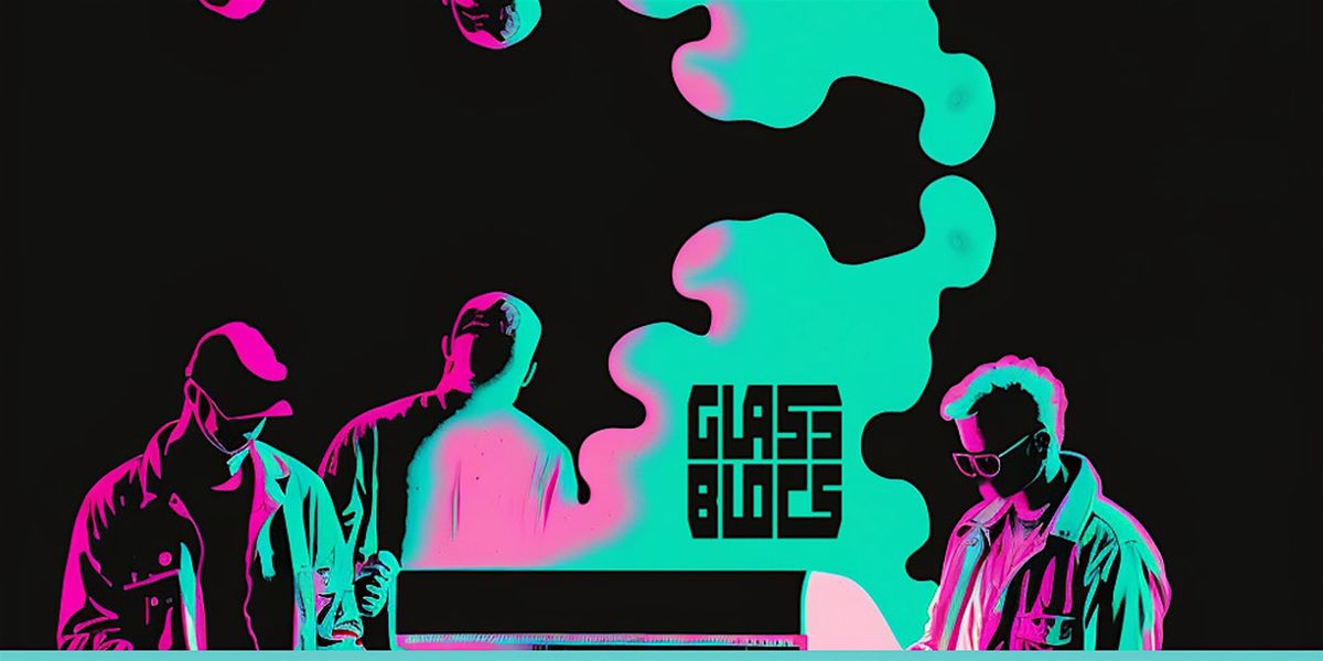 80's New Wave Experience with Glass Blocs