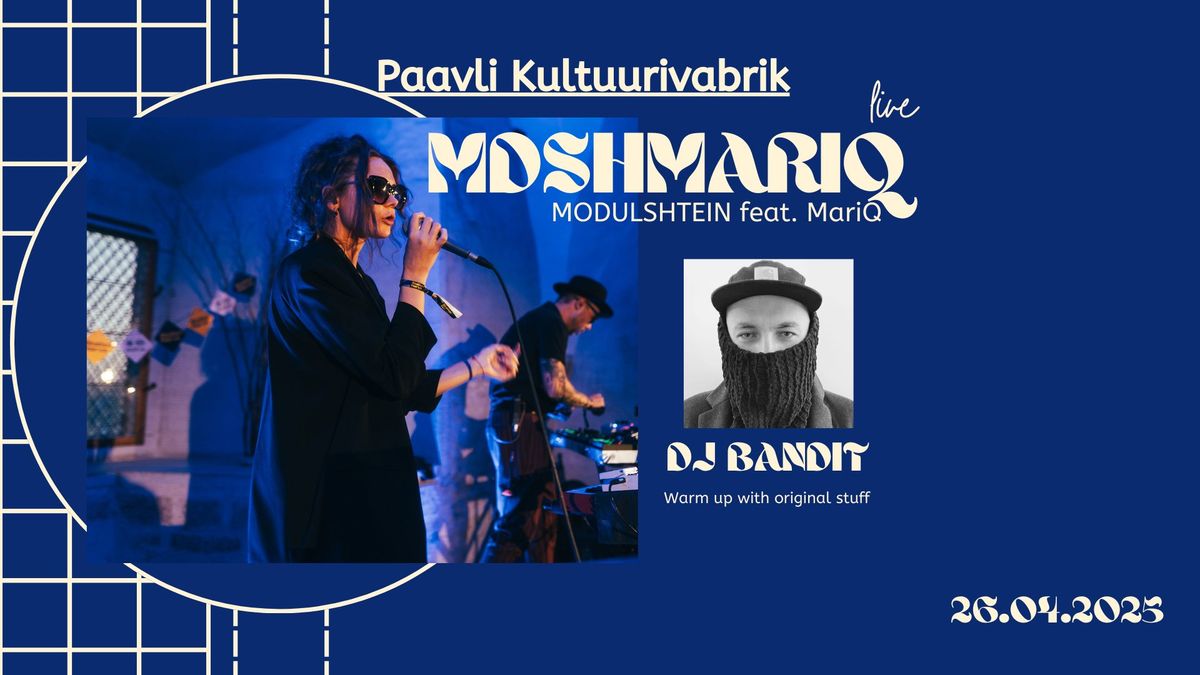 MDSHMARIQ live & warm up by DJ Bandit