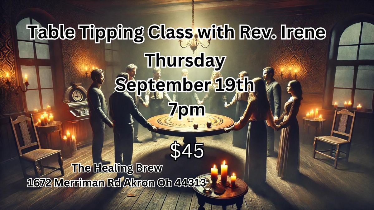 Table Tipping Class with Rev. Irene