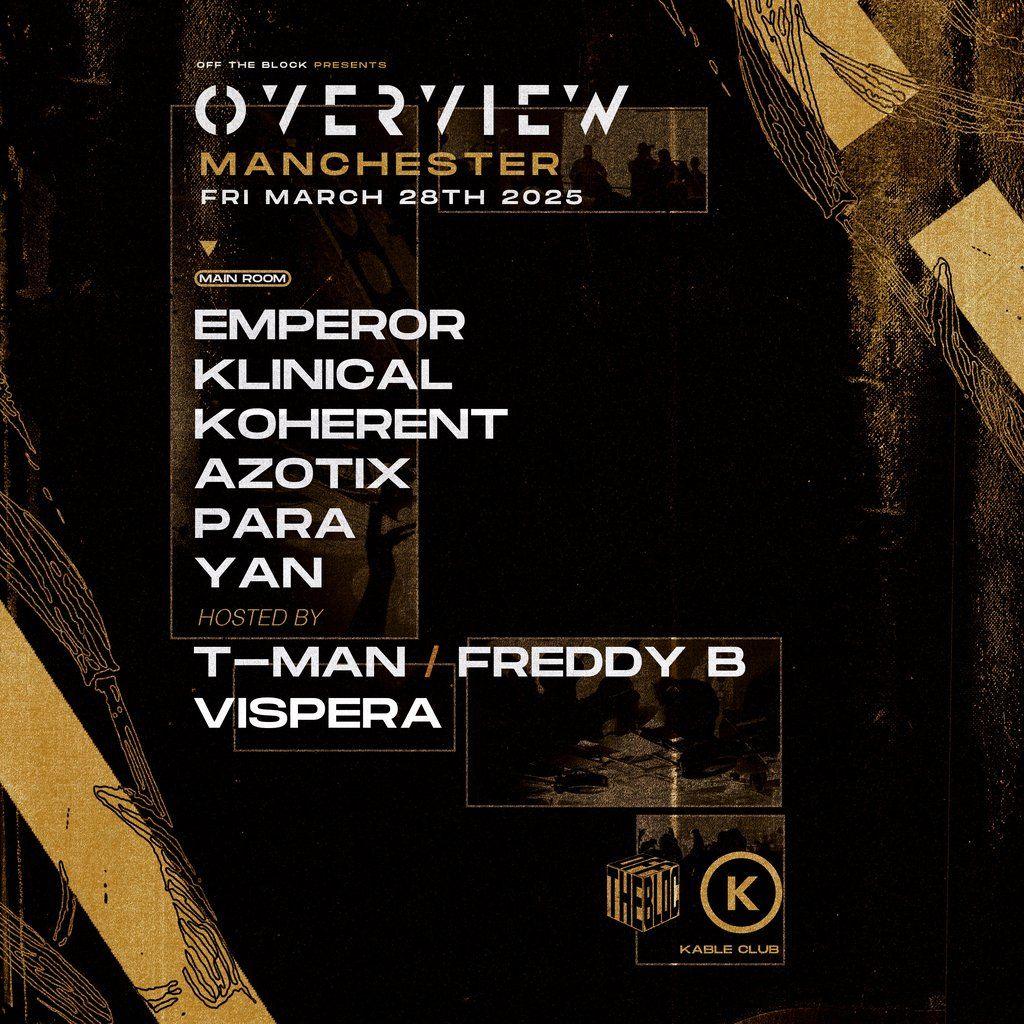 Off The Bloc Presents: Overview Manchester