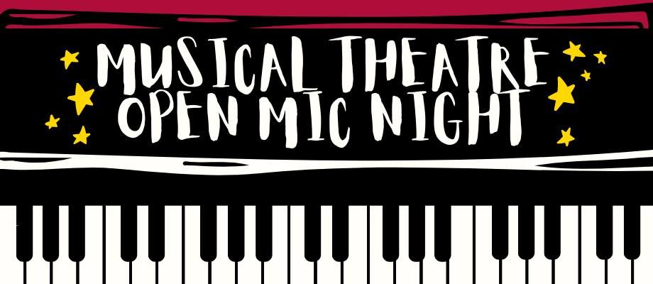 Musical Theatre Open Mic Night