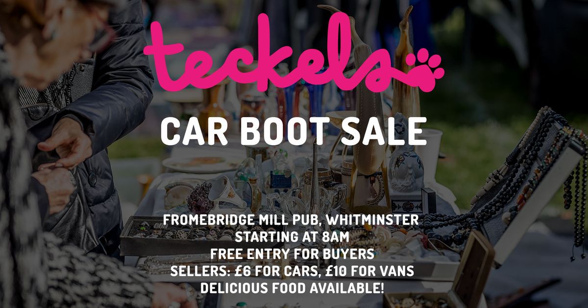 Teckels Car Boot Sale - 25th August 2024