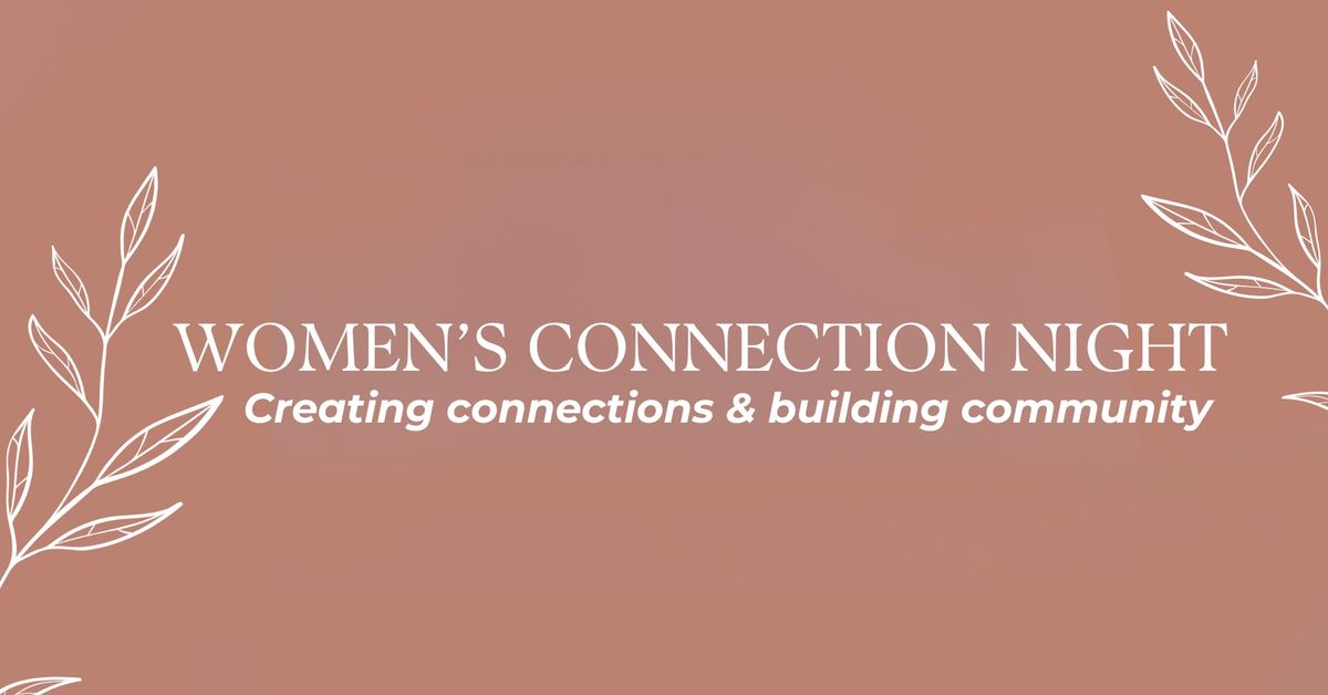 Women\u2019s Connection Night