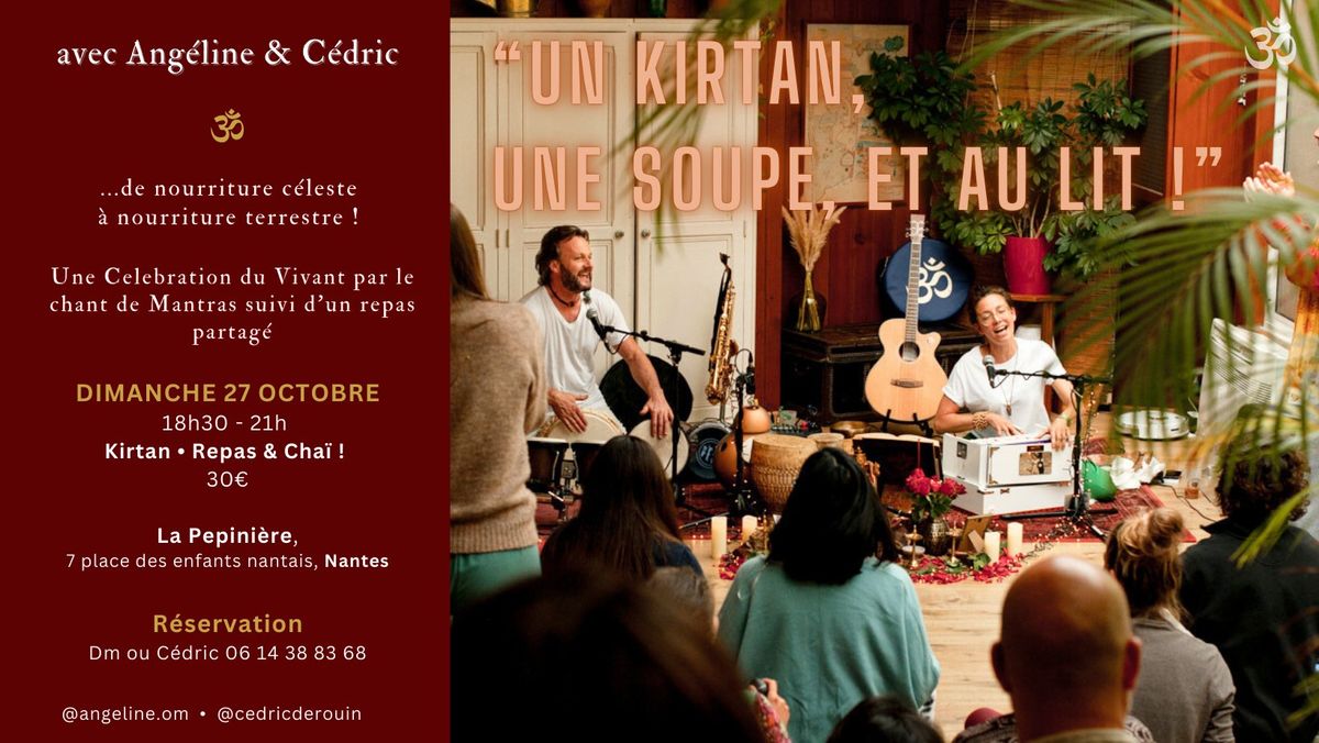 Un kirtan, une soupe et au lit !