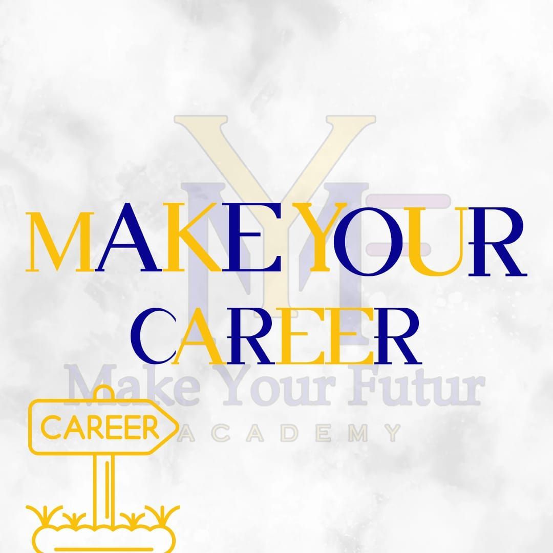 Make Your Career Event 