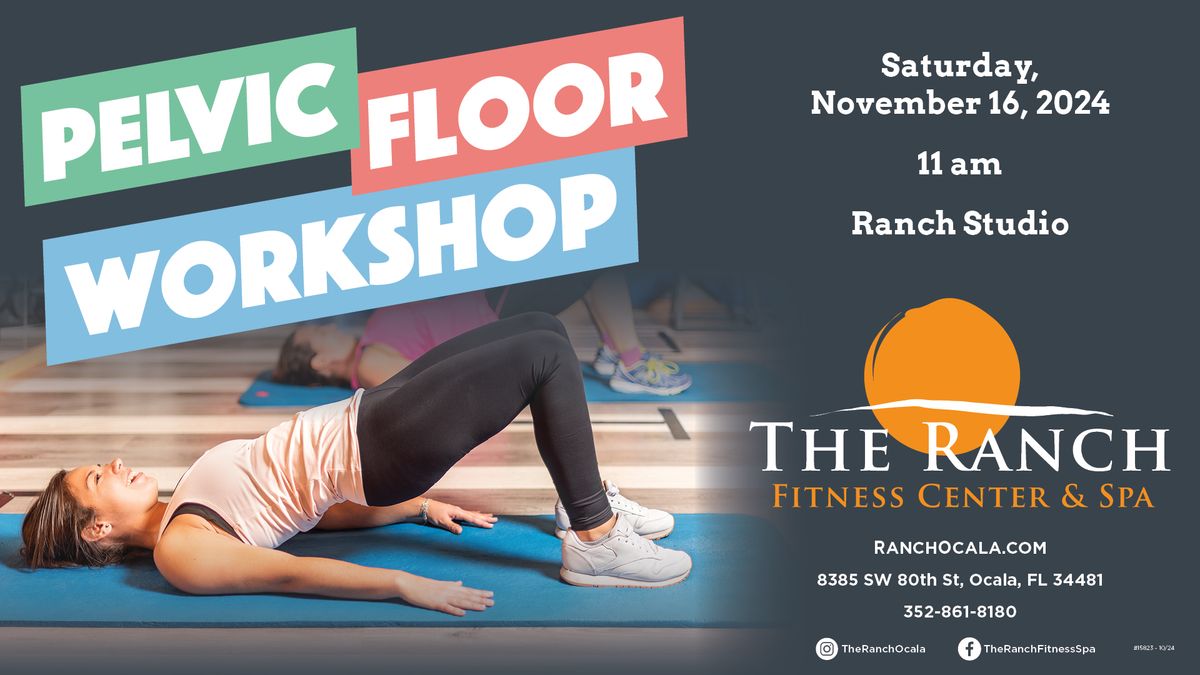 Pelvic Floor Workshop