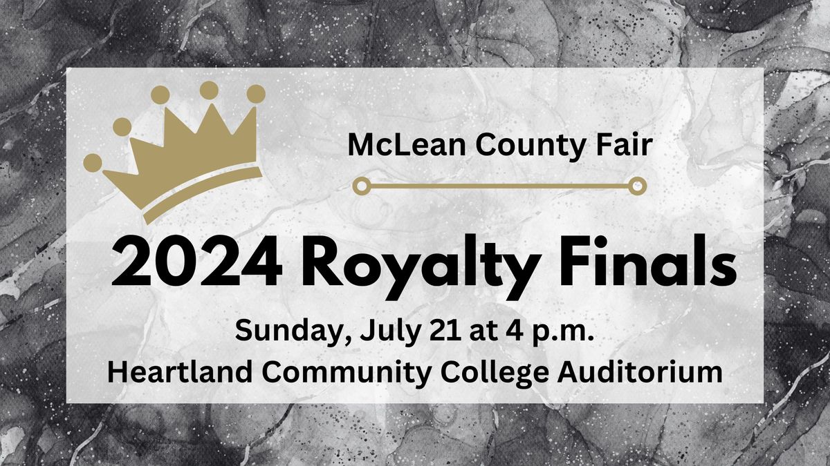 2024 McLean County Fair Royalty Finals