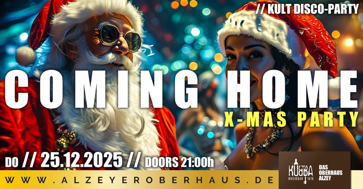 X-Mas Comming Home | Disco-Party