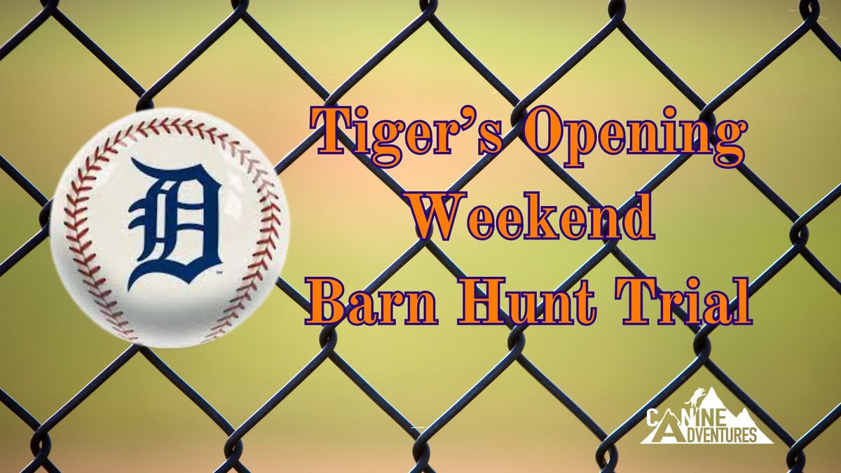 Detroit Tiger's Opening Weekend Barn Hunt Trial