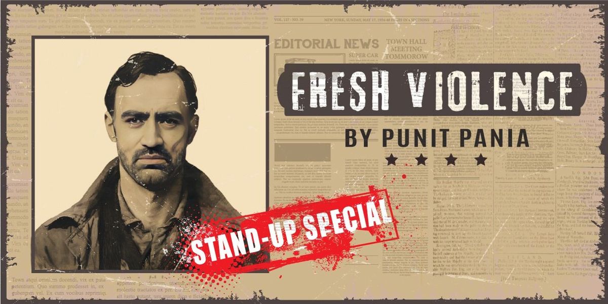 Fresh Violence ft. Punit Pania