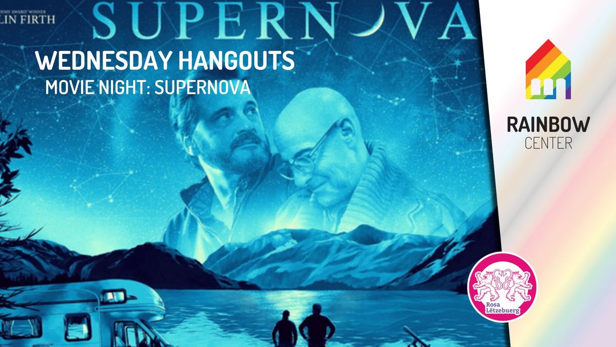 Wednesday Hangouts - Movie Night: Supernova