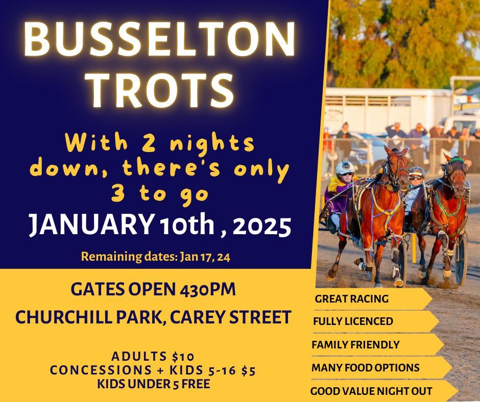 Busselton Trots January 10th