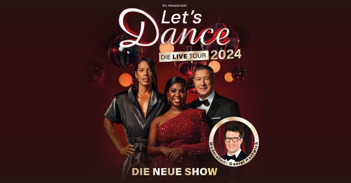 Let's Dance - RTL pr\u00e4sentiert: Die Live-Tour 2024 | Leipzig