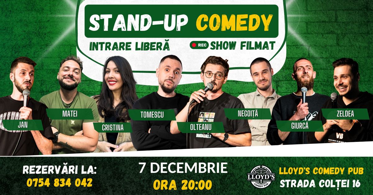 Stand-up Comedy | 7 Decembrie | Show filmat