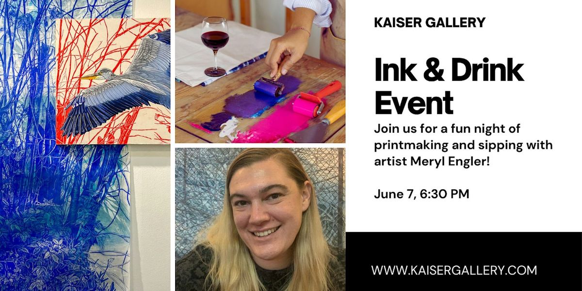 Ink & Drink Event with artist Meryl Engler