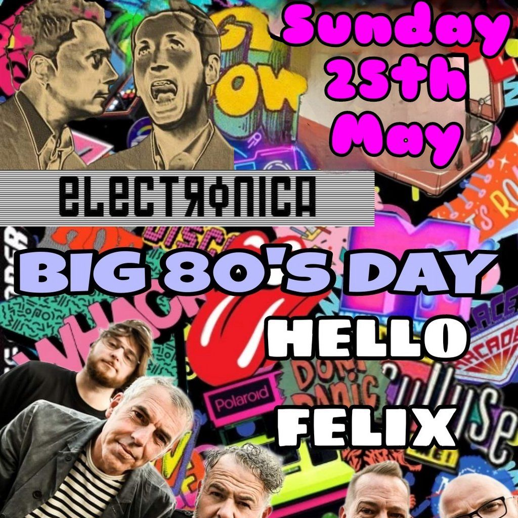 Pop Up 80s Afternoon with Hello Felix and Electronica