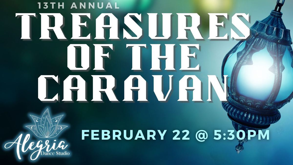 13th Annual Treasures of the Caravan