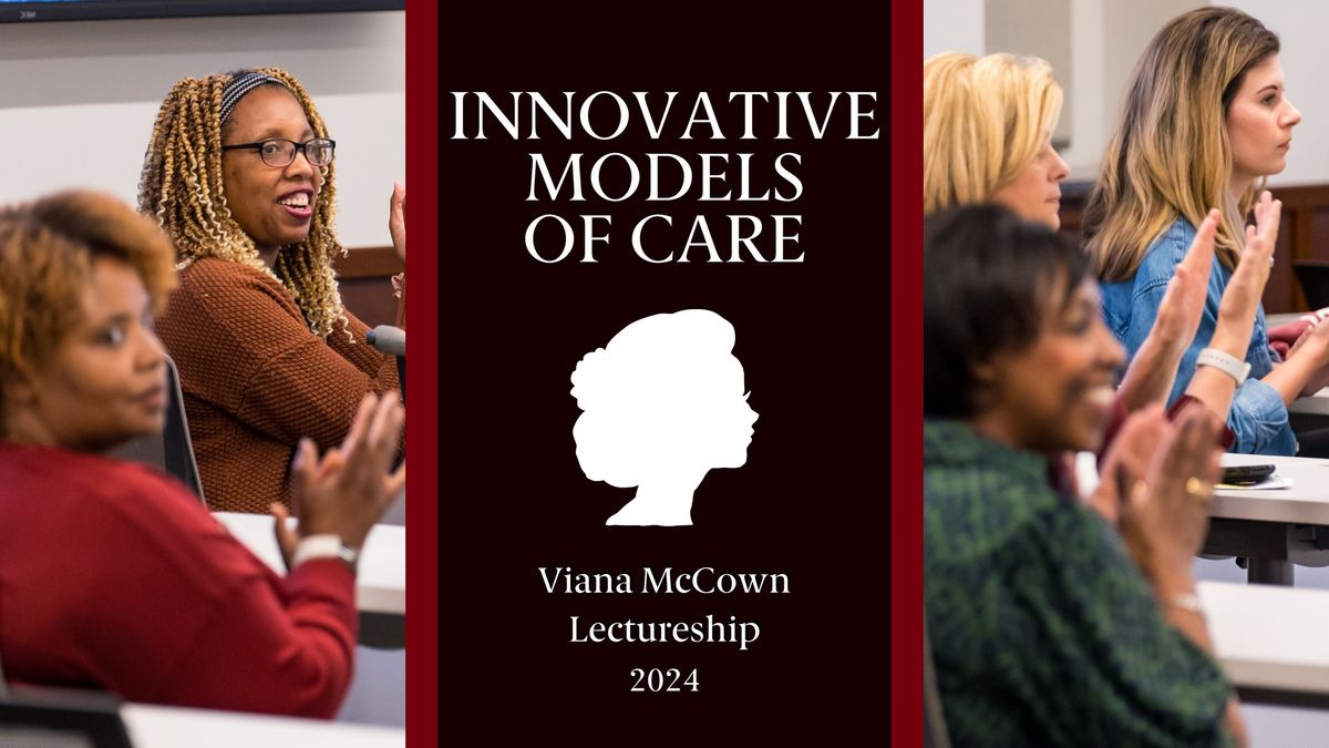 2024 Viana McCown Lectureship