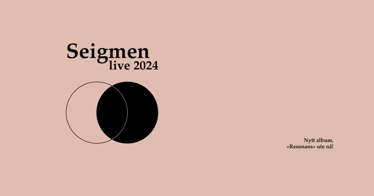 UTSOLGT  Seigmen \/\/ Sentrum Scene \/\/ Pres. av All Things Live