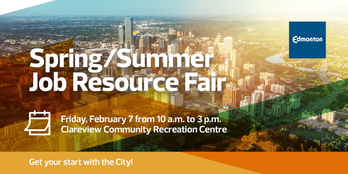 City of Edmonton Spring\/Summer Job Resource Fair