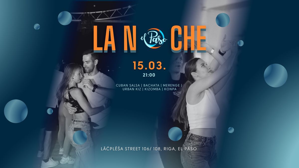 La Noche | 15.03.