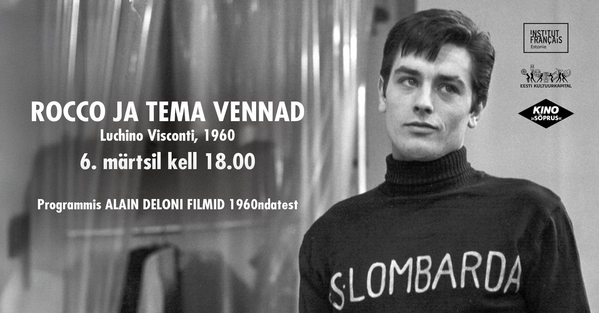 Alain Deloni filmip\u00e4evad: Rocco ja tema vennad