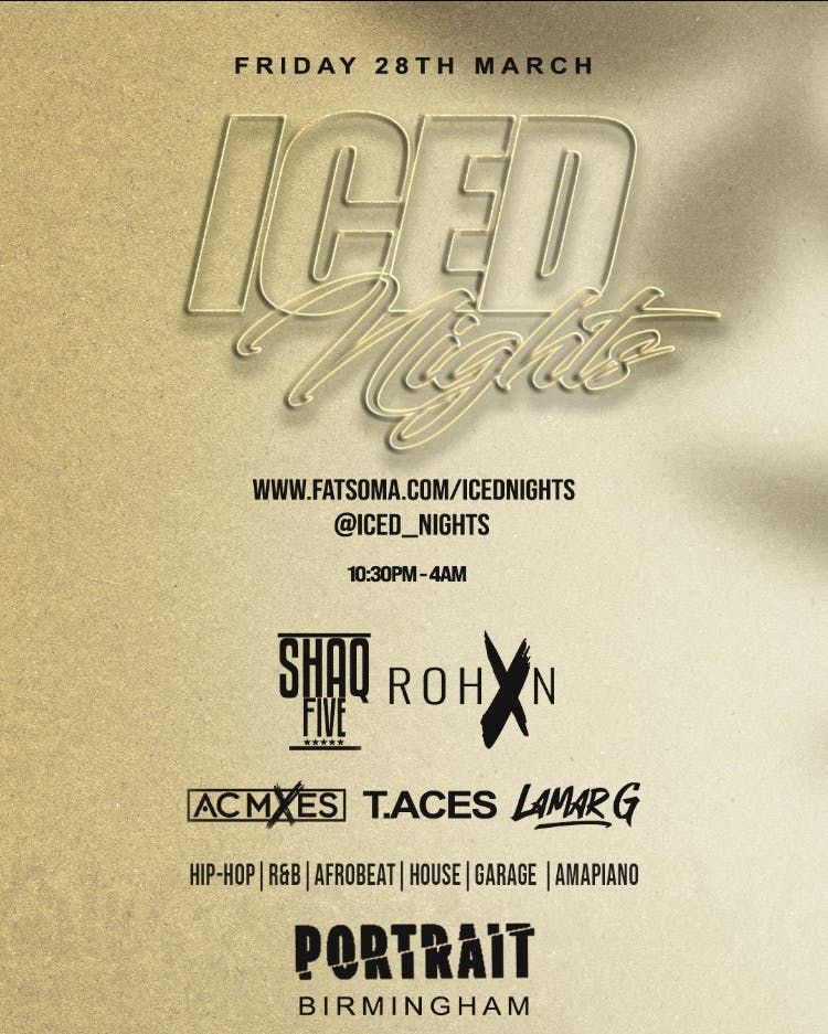 Iced Nights - End Of Month Special - Birmingham