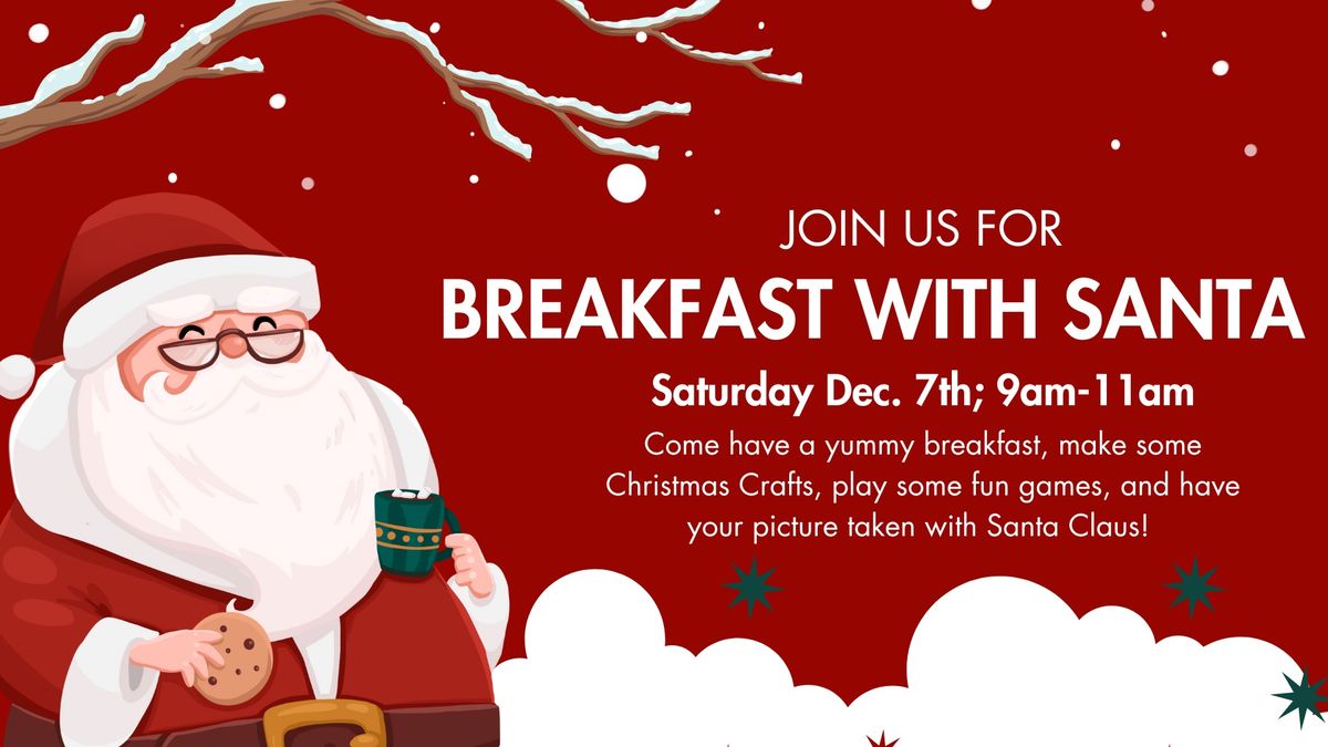 Breakfast with Santa \ud83c\udf85\ud83c\udffb 