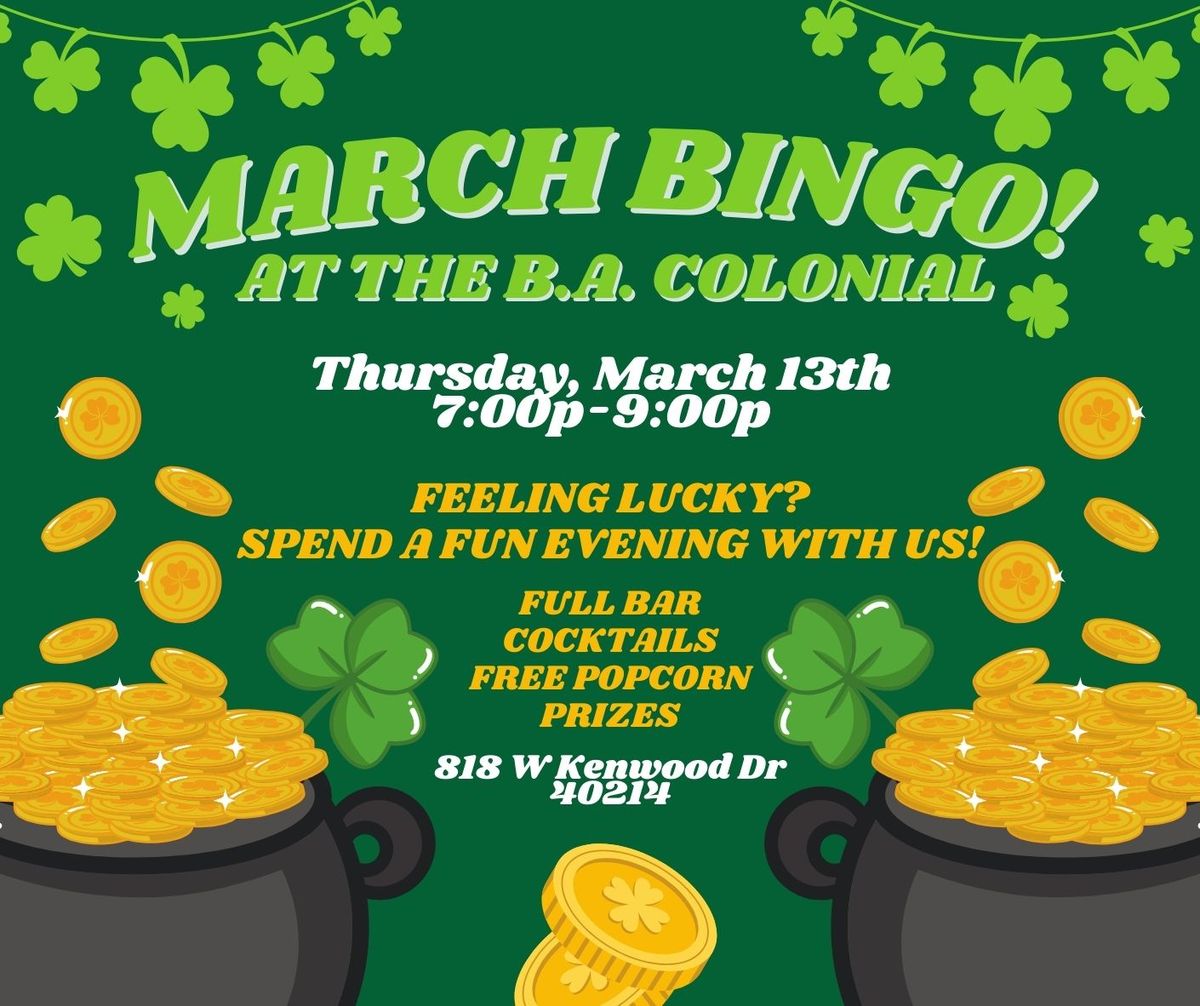 MARCH BINGO AT THE B.A. COLONIAL - FREE EVENT