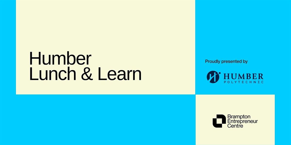 Humber Snack & Learn