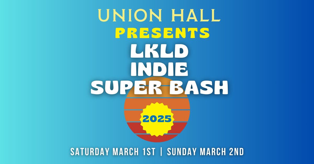 LKLD Indie Super Bash