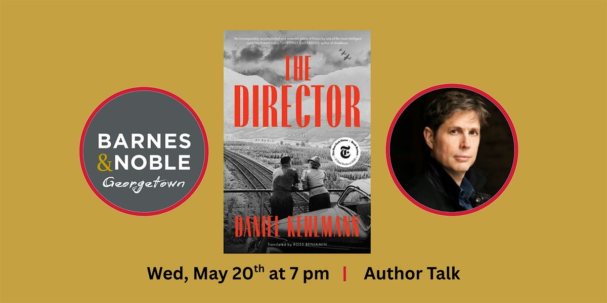 Daniel Kehlmann Discusses Booker Shortlisted THE DIRECTOR with David Frum