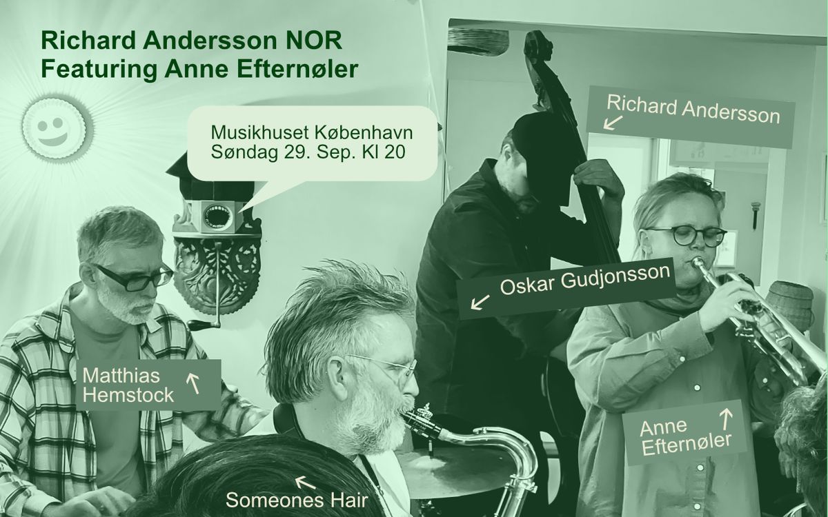 Richard Andersson NOR feat. Anne Eftern\u00f8ler - Musikhuset K\u00f8benhavn