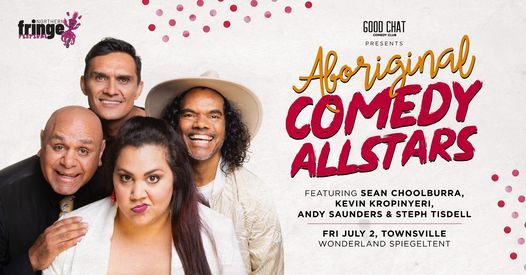Aboriginal Comedy Allstars @ NAFA 2021 - Townsville