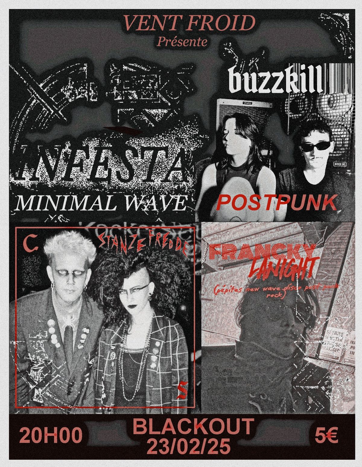 BUZZ K*ll + INFESTA (Ch) + STANZE FREDDE (It) + FRANCKY LANIGHT - POSPUNK MINIMAL WAVE